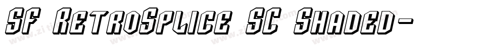 SF RetroSplice SC Shaded字体转换